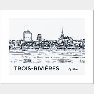 Trois-Rivières Québec Posters and Art